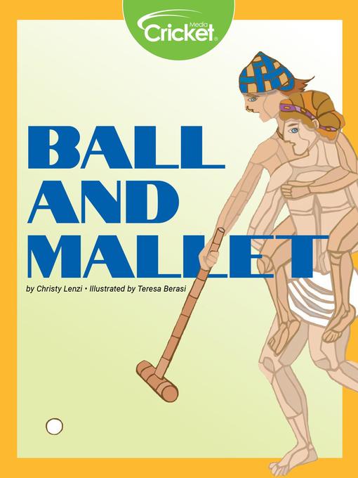 Title details for Ball and Mallet by Christy Lenzi - Available